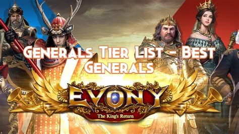 Best Generals in Evony Tier List .